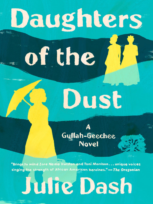Title details for Daughters of the Dust by Julie Dash - Available